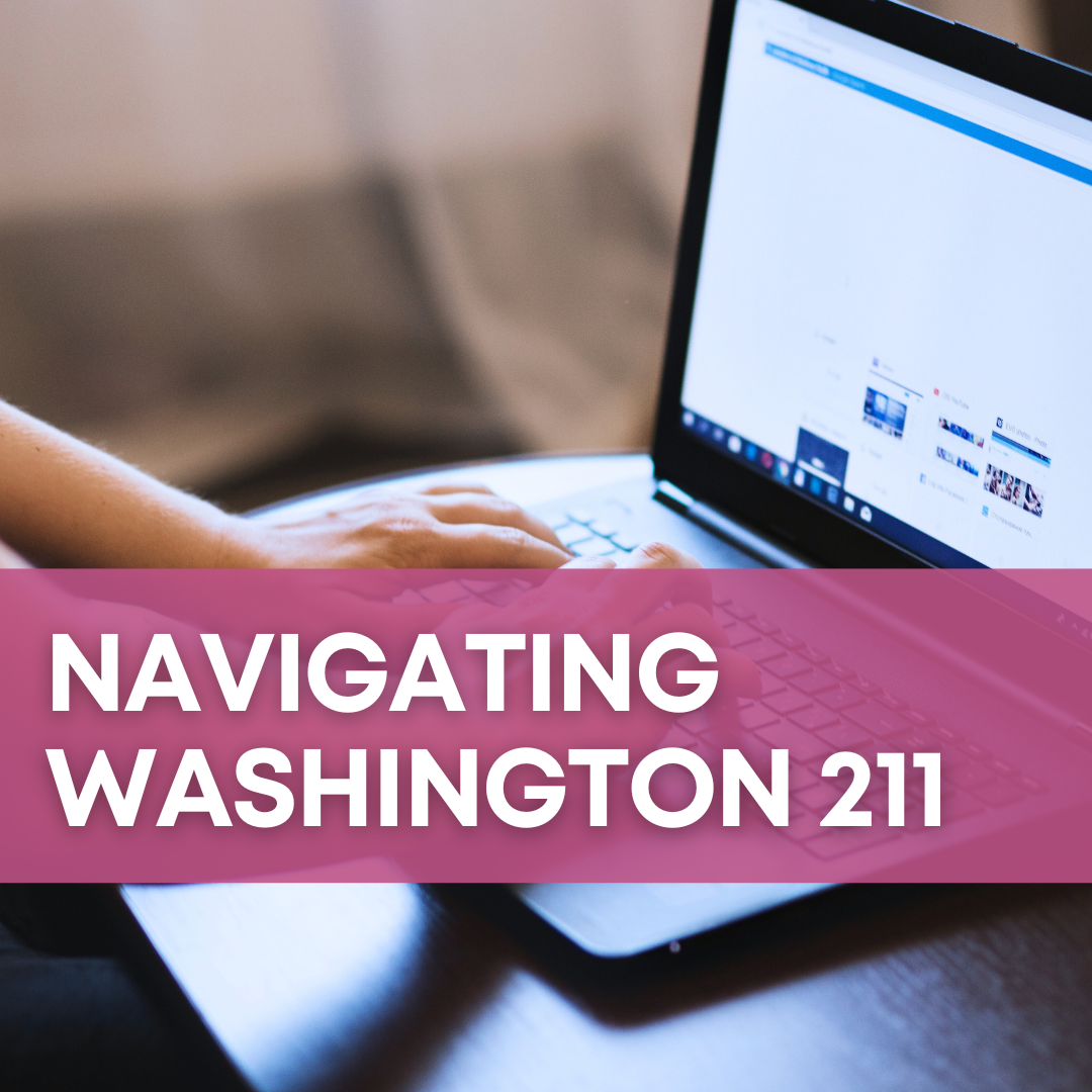 Photo of a laptop on a desk and the hand of a person using it, under the heading "Navigating Washington 211."
